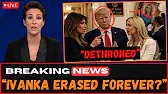ERASED FROM HISTORY: Melania’s Brutal Order To Wipe Out Ivanka!