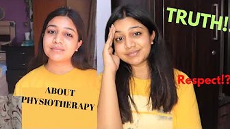 Reality about Physiotherapy!! || Respect!? || Your Physio Girl