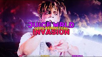 Juice WRLD - Invasion (CDQ Remaster)