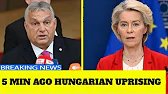 “Orbán Says What von der Leyen Feared Most in Explosive EU Clash”