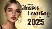 What Style of Glasses Are in Fashion for 2025? | Top Trends You Need to Know
