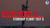 Starship Flight Test 5 - Successful Rocket Capture and Water Landing
