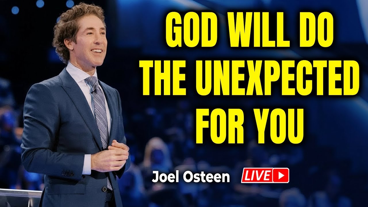 Joel Osteen Sermons 🔴 God Will Do The Unexpected For You 🔥 Inspirational & Motivational Video 2026