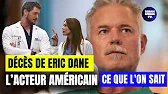 L’acteur américain Eric Dane est décédé à 53 ans