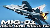 The Interceptor that Nato still Fears: Mig 31 Foxhound