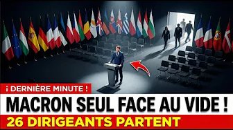 MACRON SEUL FACE AU VIDE : L'humiliation historique où 26 dirigeants ont quitté la salle à Bruxelles