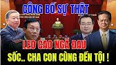 Nguyễn Tấn Dũng Và Nguyễn Thanh Nghị: Cặp Cha Con Quyền Lực Gây Tranh Cãi