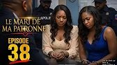 Le Mari De Ma Patronne Épisode 38