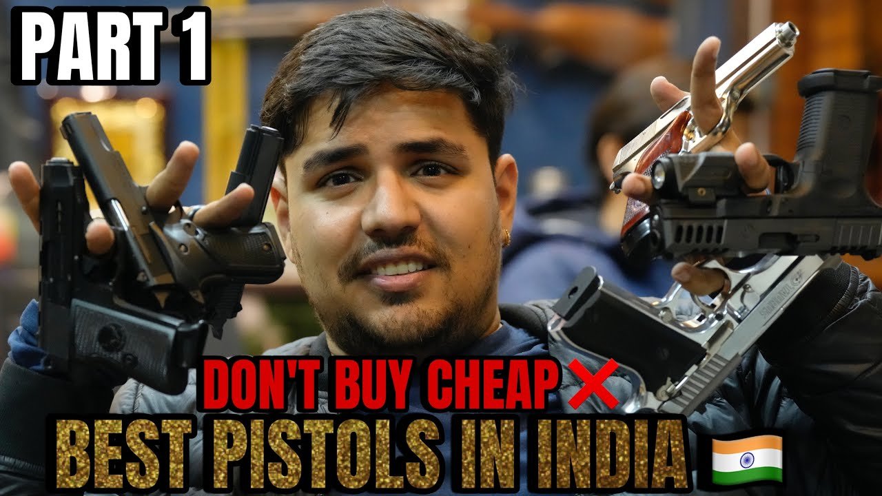 best pistol's in india || PART 1