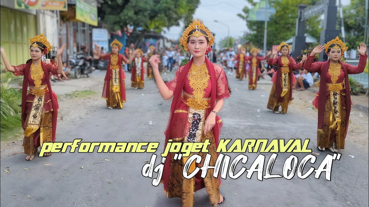 JOGET KARNAVAL DJ REMIX "CHICALOCA"!! team joget karnaval ds panggungrejo