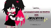 🩸💮🥢 EXPERIMENTANDO AS ROUPAS DOS INSCRITOS — PARTE [[ 2 ]] 🥢💮🩸 ⚠️AVISO NA DESCRIÇÃO⚠️