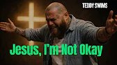Teddy Swims – Jesus, I’m Not Okay (Powerful Gospel Song)
