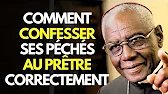 Les 4 « C » De La Confession : Apprenez À Confesser Vos Péchés De La Bonne Manière