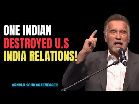 HOW ONE INDIAN DESTROYED U.S. INDIA RELATIONS | TRUMP REVEALS REAL TRUTH! | ARNOLD SCHWARZENEGGER