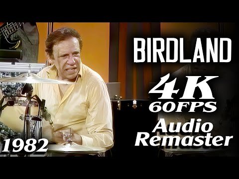 [ 4K 60FPS HDR Audio Remaster ] Buddy Rich "Birdland" 1982