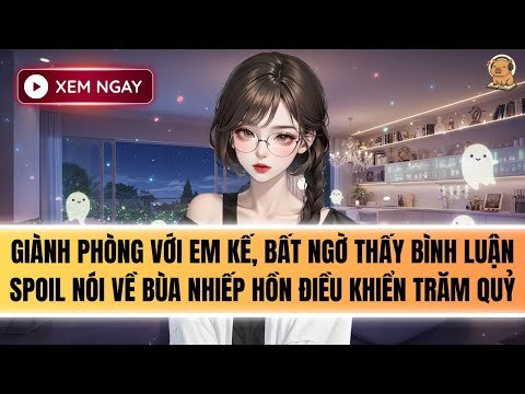 [FULL] BÙA NHIẾP HỒN