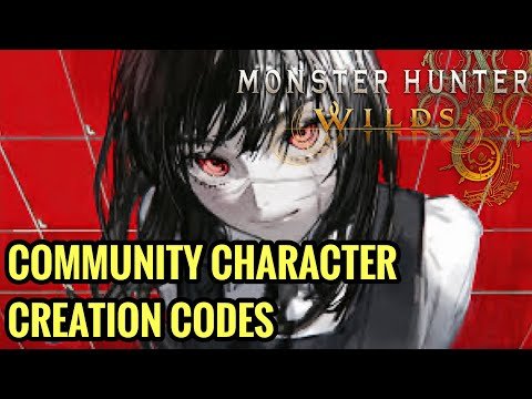 Monster Hunter Wilds AMAZING Community Character Codes (NEW & UPDATED!)